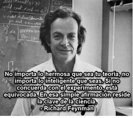 no importa lo hermosa que sea tu teoría